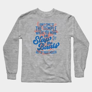 Baals in Your Mouth Long Sleeve T-Shirt